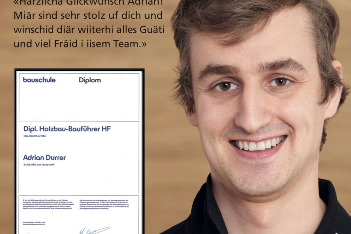Gratulation Adrian Durrer - Dipl. Holzbau-Bauführer HF